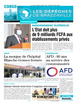 Les Dépêches de Brazzaville : Édition brazzaville du 06 décembre 2021
