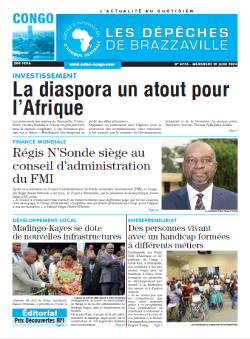 Les Dépêches de Brazzaville : Édition brazzaville du 19 juin 2024