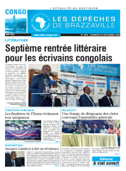 Les Dépêches de Brazzaville : Édition brazzaville du 20 septembre 2024