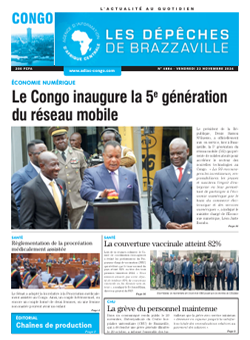 Les Dépêches de Brazzaville : Édition brazzaville du 22 novembre 2024